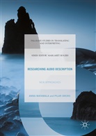 Anna Orero Matamala, Ann Matamala, Anna Matamala, Orero, Orero, Pilar Orero - Researching Audio Description
