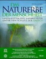 Peter Göbel - Das Naturerbe der Menschheit