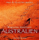 Felicitas Mayall, Paul Mayall - Magischer Kontinent Australien