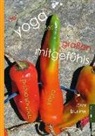Öser Bünker - Der Yoga des großen Mitgefühls