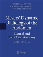 Chusilp Charnsangavej, Md Charnsangavej, Charnsangavej MD FSI, Chusilp Charnsangavej MD Fsir, Md Meyers, Morton A. Meyers... - Meyers' Dynamic Radiology of the Abdomen