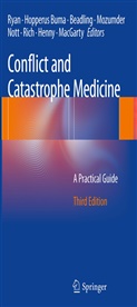 James M. Ryan, Charles W Beadling, Charles W. Beadling, Walter Henny, Adriaan P. C. C. Hopperus Buma, Adriaan P.C.C. Hopperus Buma... - Conflict and Catastrophe Medicine