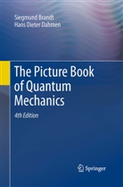 Siegmun Brandt, Siegmund Brandt, Hans Dieter Dahmen - The Picture Book of Quantum Mechanics