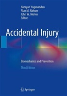 Ala M Nahum, Alan M Nahum, John W. Melvin, Alan M. Nahum, The Medical College of Wisconsin Inc, John W Melvin et al... - Accidental Injury