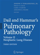 Philip T. Cagle, Armando E Fraire, Caro Farver, Carol Farver, Carol F. Farver, Armando E. Fraire... - Dail and Hammar's Pulmonary Pathology. Vol.2