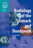 Alan H. Freeman, Ala H Freeman, Alan H Freeman, Sala, Sala, E. Sala... - Radiology of the Stomach and Duodenum