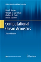 Finn Jensen, Finn B Jensen, Finn B. Jensen, William Kuperman, William A Kuperman, William A. Kuperman... - Computational Ocean Acoustics