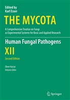 Karl Esser, Olive Kurzai, Oliver Kurzai, Paul A. Lemke - The Mycota - 12: Human Fungal Pathogens