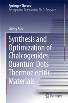 Chong Xiao - Synthesis and Optimization of Chalcogenides Quantum Dots Thermoelectric Materials