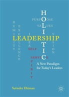 Dr. Satinder Dhiman, S Dhiman, S. Dhiman, Satinder Dhiman - Holistic Leadership