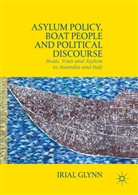 Irial Glynn - Asylum Policy, Boat People and Political Discourse