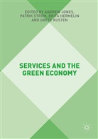 Andrew Strom Jones, Brita Hermelin, Brita Hermelin et al, Andrew Jones, Grete Rusten, Patrik Stroem... - Services and the Green Economy