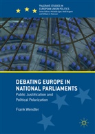 Frank Wendler - Debating Europe in National Parliaments
