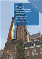 Maria Schiller - European Cities, Municipal Organizations and Diversity