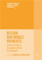 Gabriella Gimigliano, Gabriell Gimigliano, Gabriella Gimigliano - Bitcoin and Mobile Payments