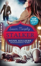 Susan Murphy - Stalker