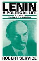 Robert Service - Lenin: A Political Life