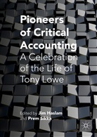 Professor Jim Sikka Haslam, Ji Haslam, Jim Haslam, Professor Jim Haslam, Sikka, Sikka... - Pioneers of Critical Accounting