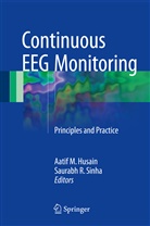 Aatif Husain, Aatif M. Husain, Aati M Husain, Aatif M Husain, R Sinha, R Sinha... - Continuous EEG Monitoring