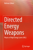Bahman Zohuri - Directed Energy Weapons