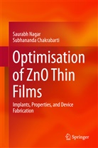 Subhananda Chakrabarti, Saurab Nagar, Saurabh Nagar - Optimisation of ZnO Thin Films
