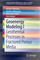 Norber Böttcher, Norbert Böttcher, Uwe-Je Görke, Uwe-Jens Görke, Olaf Kolditz, Norihir Watanabe... - Geoenergy Modeling I