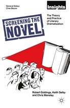 Rober Giddings, Robert Giddings, Kenneth A Loparo, Kenneth A. Loparo, Keit Selby, Keith Selby... - Screening The Novel