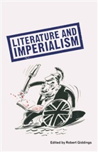 Robert Giddings - Literature And Imperialism