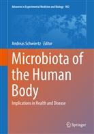 Andrea Schwiertz, Andreas Schwiertz - Microbiota of the Human Body
