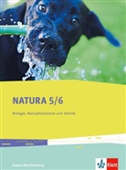 Thil Höfer, Thilo Höfer, Huno Karsa, Hunor Karsa, Hans-Jürgen Seitz - Natura Biologie, Naturphänomene und Technik, Ausgabe für Baden-Württemberg: Natura Biologie, Naturphänomene und Technik 5/6. Ausgabe Baden-Württemberg
