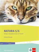 Natura Biologie, Naturphänomene und Technik, Ausgabe für Baden-Württemberg: Natura Biologie, Naturphänomene und Technik 5/6. Ausgabe Baden-Württemberg, m. 1 Beilage