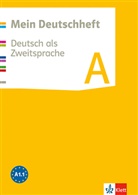 Jona Müller, Jonas Müller, Veronika Rafelt - Mein Deutschheft A. Deutsch als Zweitsprache