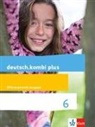 Benn Alze, Benny Alze, Petr Breuer-Küppers, Petra Breuer-Küppers, Sylvie u Kurutz, Sabin Uthess... - deutsch.kombi Plus, Differenzierende Ausgabe: deutsch.kombi plus 6. Differenzierende Allgemeine Ausgabe
