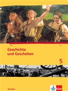 Fran Britsche, Frank Britsche, Michae Epkenhans, Michael Epkenhans, Martin u Krön, Michae Sauer... - Geschichte und Geschehen, Ausgabe für Sachsen - 5: Geschichte und Geschehen 5. Ausgabe Sachsen Gymnasium