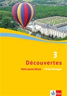 Découvertes - Série jaune / Série bleue - 3: Découvertes 3. Série jaune und Série bleue