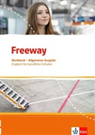 Catherin Küpper, Catherine Küpper, Wolfgan Rosenkranz, Wolfgang Rosenkranz, Gra Tucker - Freeway, Allgemeine Ausgabe 2016: Freeway. Englisch für berufliche Schulen. Allgemeine Ausgabe