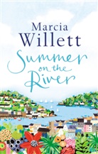 Marcia Willett - Summer On The River