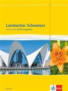 Edmun Herd, Edmund Herd, Detle Hoche, Detlef Hoche, Andreas u a König - Lambacher-Schweizer, Ausgabe Oberstufe Hessen: Lambacher Schweizer Mathematik Einführungsphase. Ausgabe Hessen