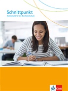 Angelik Delius, Angelika Delius, Andrea Neumann - Schnittpunkt, Mathematik für die Berufsfachschule: Schnittpunkt Mathematik für die Berufsfachschule. Ausgabe N
