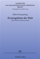 Gilbert Gornig - Krisengebiete der Welt