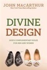 John Macarthur, Jr MacArthur, John MacArthur Jr - Divine Design