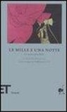M. Cassarino, F. Gabrieli - Le mille e una notte. Le storie più belle