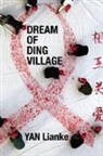 Yan Lianke, Lianke Yan, Lianke Yan - Dream of Ding Village