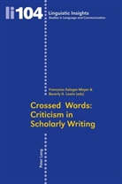 Lewin, Lewin, Beverl Lewin, Beverly Lewin, Beverly A. Lewin, Salager-Meyer... - Crossed Words: Criticism in Scholarly Writing