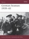 Gordon Williamson, John White - German Seaman 1939-45