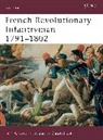 Terry Crowdy, Christa Hook - French Revolutionary Infantryman 1791-1802