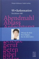 Margot Käßmann, Ralph Ludwig - 95 x Reformation