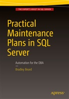 Bradley Beard - Practical Maintenance Plans in SQL Server
