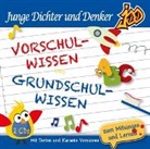 Junge Dichter und Denker - Junge Dichter und Denker - Vorschulwissen und Grundschulwissen, 2 Audio-CD (Hörbuch)