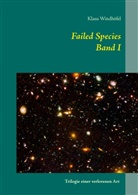 Klaus Windhöfel - Failed Species: Band I